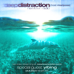 Deep Distraction w/ Yibing | Newtown Radio [4.8.25]