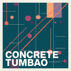 Concrete Tumbao
