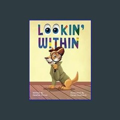 [EBOOK] 🌟 Lookin' Within     Paperback – November 1, 2023 [Ebook]