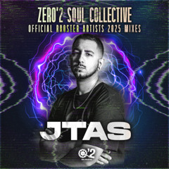 JTAS - ZER0'2 OFFICIAL ROOSTER ARTISTS 2025 MIXES