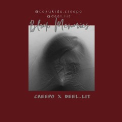 Black Memories - Creepo X Deel.lit (prod Deseize)