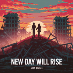 New Day Will Rise