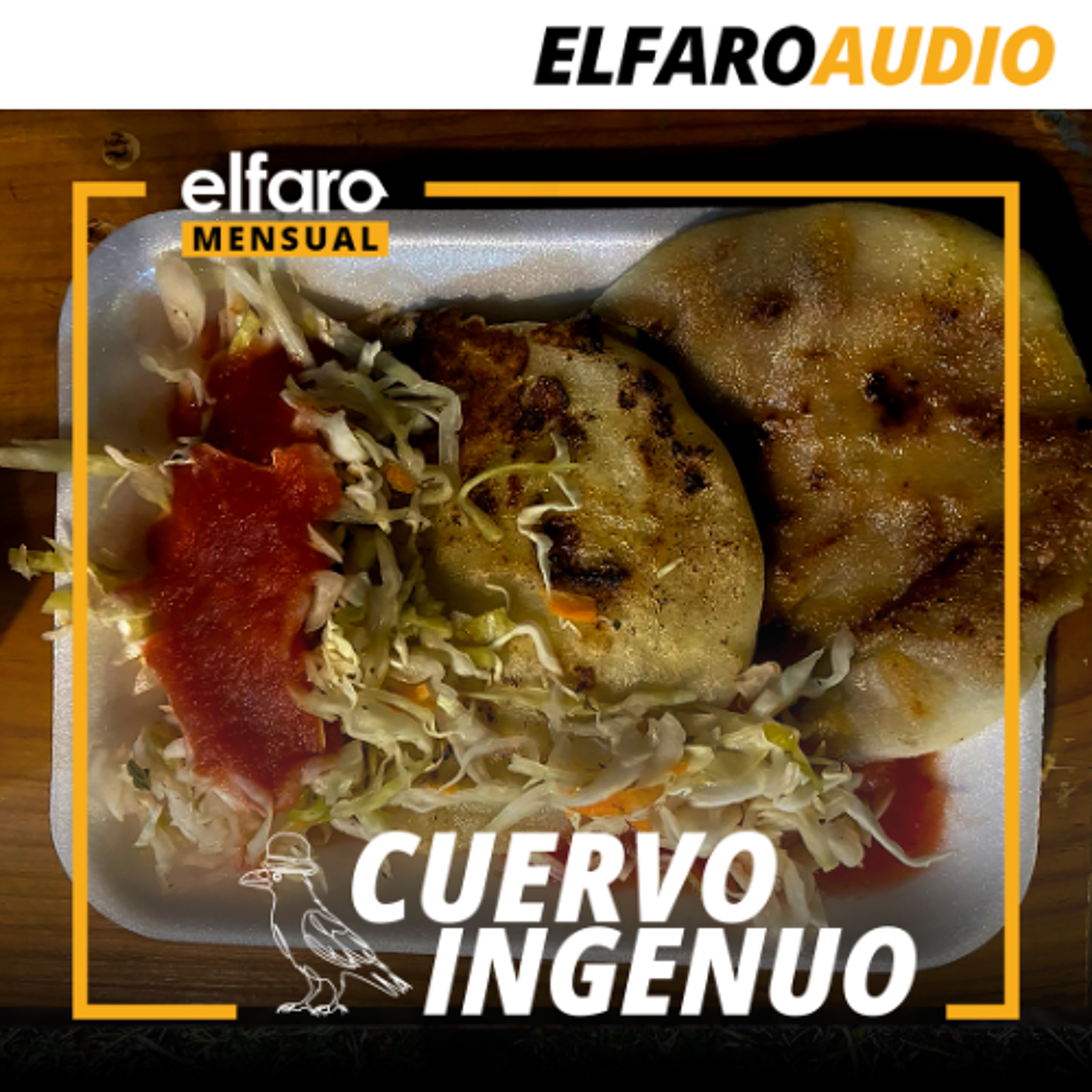 Cuervo ingenuo | Pupusas episode artwork