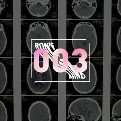 Ron's Mind│003