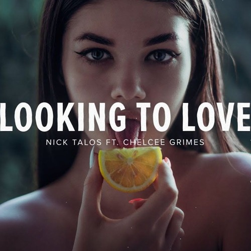 Nick Talos - Looking To Love (Crackabanger Remix)