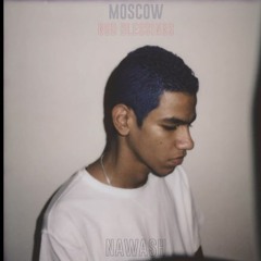 Moscow - Nawash موسكو - نوش Prod By (RASHED) *FROM ALBUM *KARMAT*