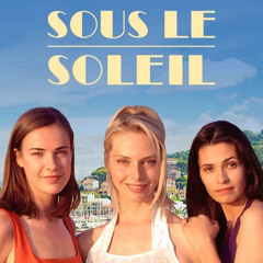 Générique Serie TV - Sous Le Soleil Theme
