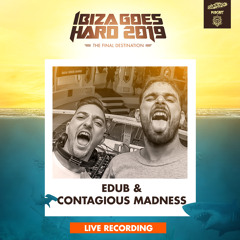 Darkside Podcast 333 - eDUB vs CONTAGIOUS MADNESS @ Ibiza Goes Hard 2019 - Live