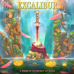 EXCALIBUR: A Tribute To Secret Of Mana | Crystal Forest ("A Wish")