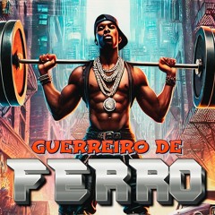 Boss MC "Guerreiro de ferro" (Prod. Gr/Kksash)
