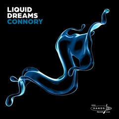 Connory - Liquid Dreams (Original Mix)