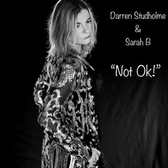 Darren Studholme & Sarah B - Not Ok (Deep Bossanova Mix) - Radio Edit.v.s.03.wav