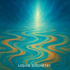 Dozart - Liquid Geometry (Digital Brahman Edit)