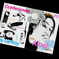 Confesiones by Girltoy #9 - Albal