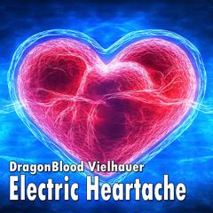 Electric Heartache