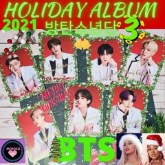 BTS(방탄소년단)2021 HOLIDAY ALBUM 3! Ft. Ariana & Megan Thee Stallion! PTD & MORE!💖🎅🎄