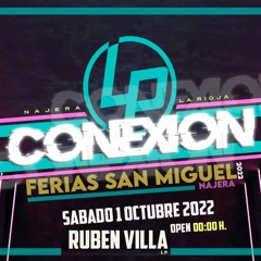 RUBEN VILLA @ CONEXION LP Najera 22_23 set directo