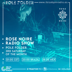 Rose Noire _ Episode 1 - Ibiza BPM Radio