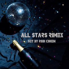 ALL STARS REMIXS SET BY (ROBI COHEN)