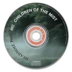 ProMIX002 - Children Of The Mist