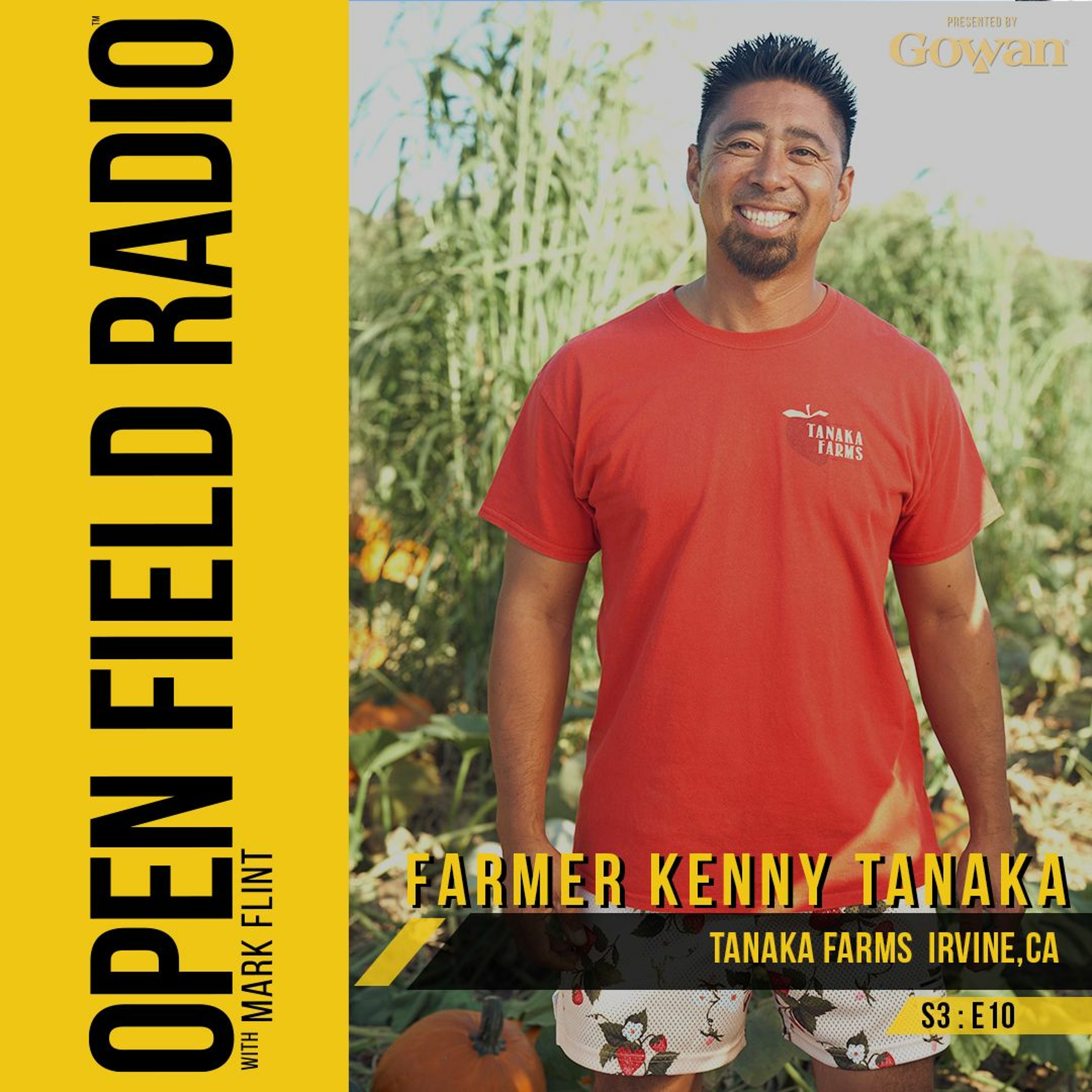 The Farm Is Open! Farmer Kenny Tanaka, Tanaka Farms Irvine, CA