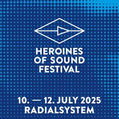 Heroines of Sound Festival Artists 2025