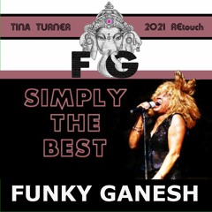 >>PREVIEW<<   Tina Turner - The Best (Funky Ganesh 2021 REtouch)Full SONG on FREE DOWNLOAD BUTTON