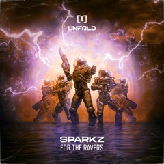 Sparkz - For The Ravers