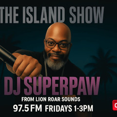 THE ISLAND SHOW 9.26.25