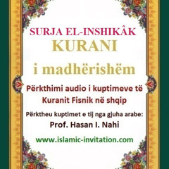 084 SURJA EL-INSHIKÂK - KURANI i madhërishëm - Përkthimi audio i kuptimeve të Kuranit