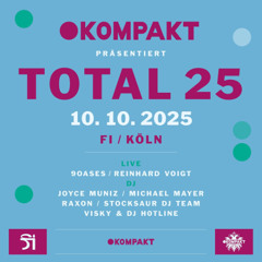 JOYCE MUNIZ_KOMPAKT TOTAL25 @FI - Cologne