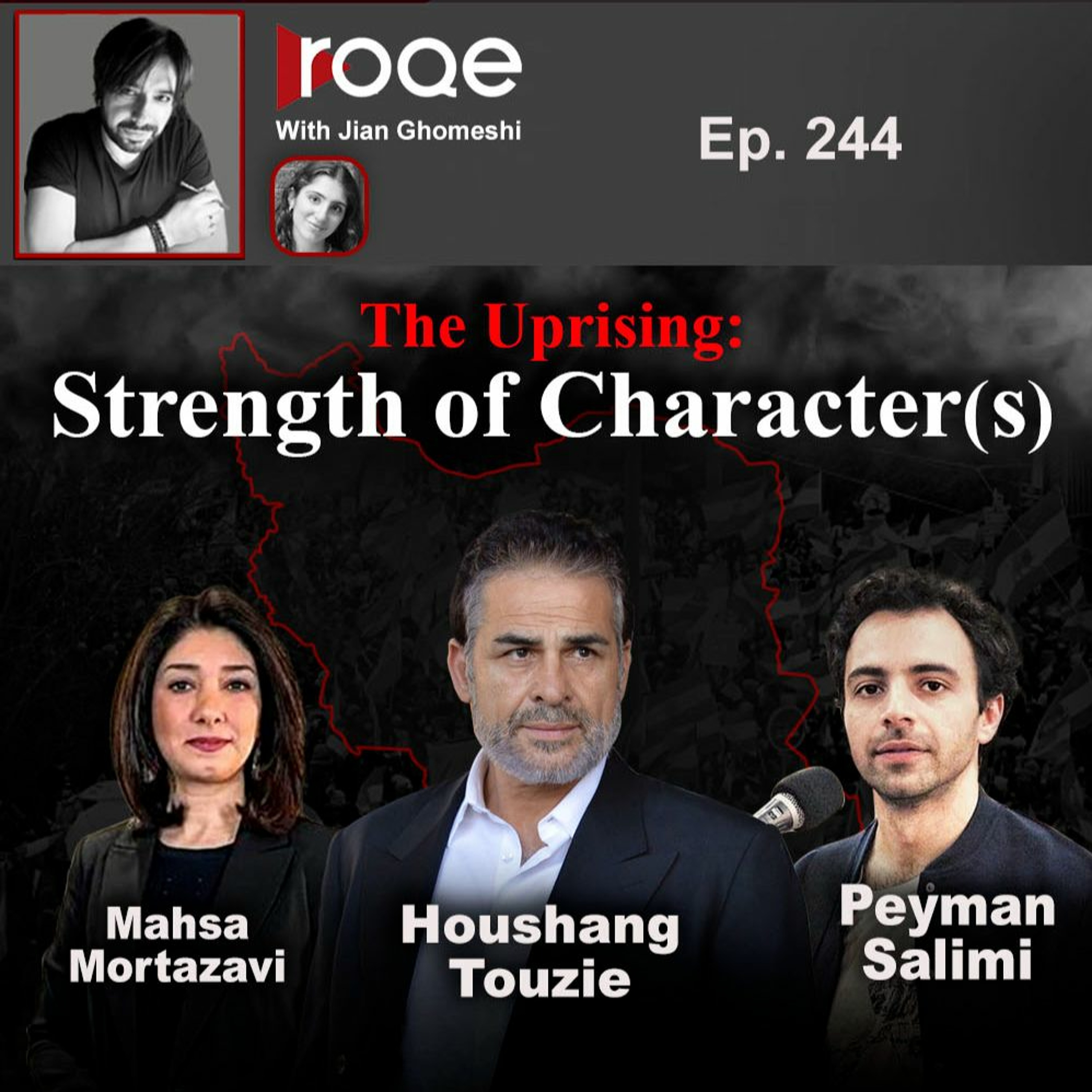 Roqe Ep#244 - Strength of Character(s): Houshang Touzie, Peyman Salimi, Mahsa Mortazavi episode artwork