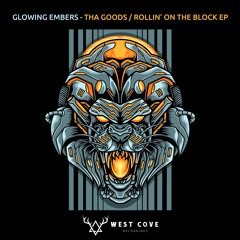 [WC002] Glowing Embers-Tha Goods/Rollin' On The Block EP