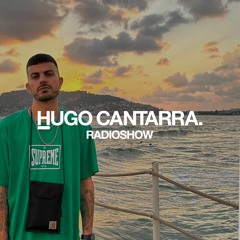 Hugo Cantarra | Radioshow October 2023