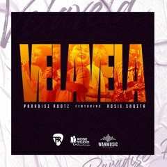 Paradise Rootz - Velavela ft.Rosie Soqeta