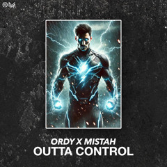 ORDY & MISTAH - Outta Control (Extended version)