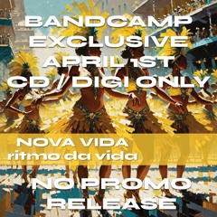 RITMO DA VIDA - BANDCAMP EXCLUSIVE CD/DIGI APRIL 1ST
