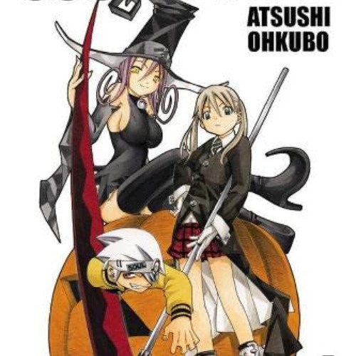 Access EPUB 💛 Soul Eater, Vol. 1 (Soul Eater, 1) by  Atsushi Ohkubo EPUB KINDLE PDF