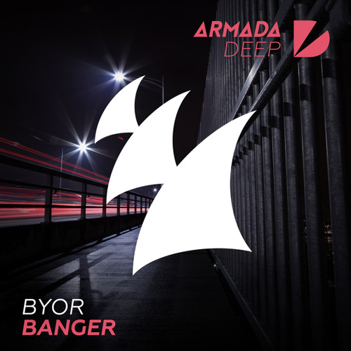 BYOR - Banger [OUT NOW]