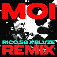 Central Cee & RAYE - Moi - RICO 56 X BLVZE REMIX (FREE DL)