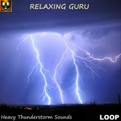Heavy Thunderstorm Sounds (LOOP) - Rain with Thunder and Lightning Noises for Sleep, Study, Relax