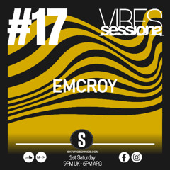 Emcroy - VibeSessions #17 (02-11-24)