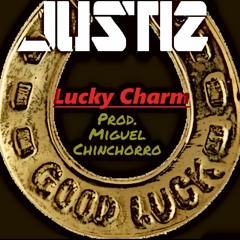 Lucky Charm prod. Miguel Chinchorro