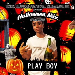 PLAY BOY : Dark Groove Festival Mozambique - Halloween Mix