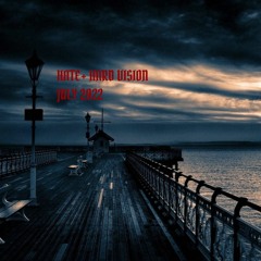 HATE + HARD VISION July 2022