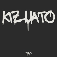 EURO - KIZUATO [FREE]