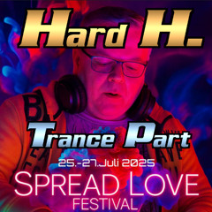 Spread Love Festival Trance Part
