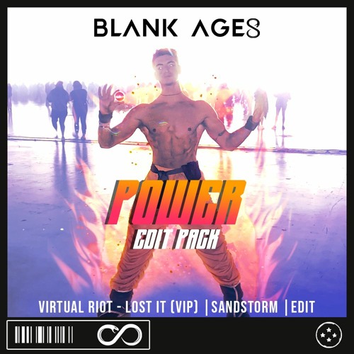 SANDSTORM VS LOST IT VIP (Blank Ages Edit)
