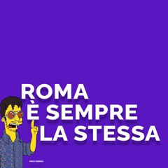 Carl Brave & Mara Sattei - Roma è sempre la stessa (Prod. by Vndrea)