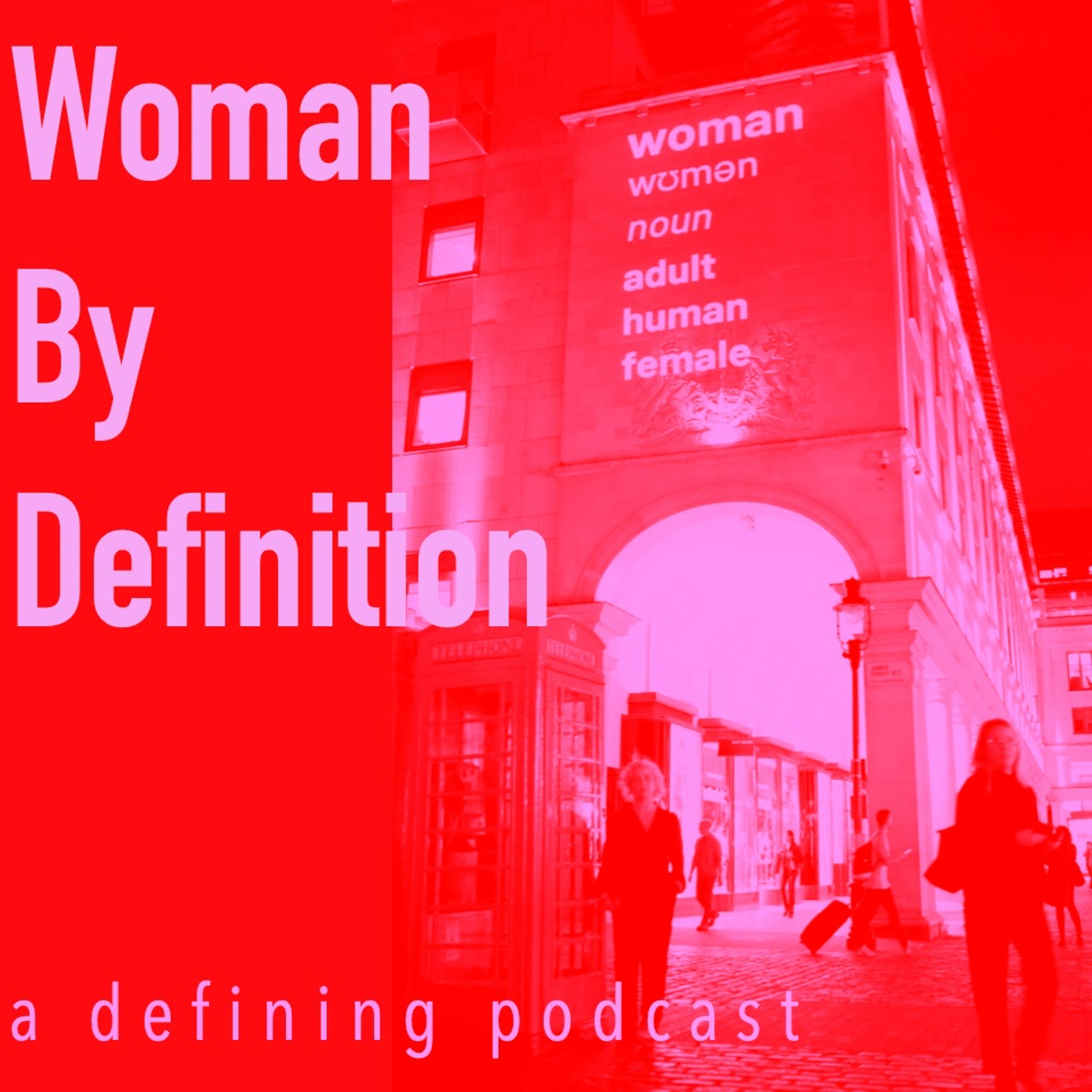 Woman By Definition